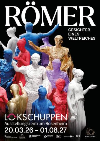 Lokschuppen Rosenheim - RÖMER – Gesichter eines Weltreiches