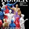 Lokschuppen Rosenheim - RÖMER – Gesichter eines Weltreiches